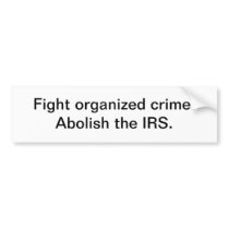 Fight organized crime - bumper sticker