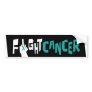 Fight Ovarian, Uterine & Cervical Cancer Bumper Stickers