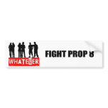 FIGHT PROP 8 BUMPER STICKER