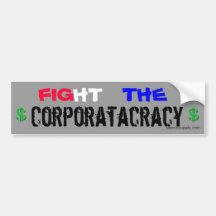 Fight the Corporatacracy Bumper Stickers