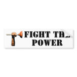 Fight the Power Bumper Stickers