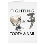Fighting Tooth And Nail Greeting Card