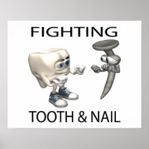 Fighting Tooth And Nail Print