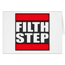 FILTHSTEP Dubstep Filth Filthy Dub Step Greeting Cards