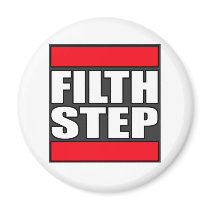 FILTHSTEP Dubstep Filth Filthy Dub Step Refrigerator Magnets