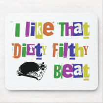 Filthy Beat Mouse Pad