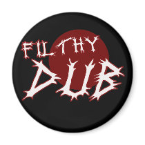 Filthy Dub Dubstep shirt Fridge Magnets
