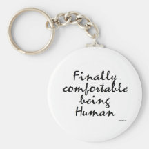 Finally Comfortable Keychain