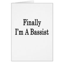 Finally I'm a Bassist Cards