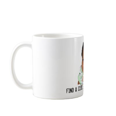 FIND A CURE BEFORE I GROW BOOBS COFFEE MUG by TRACIFANT