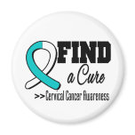 Find a Cure Cervical Cancer Awareness Magnet