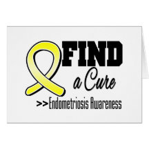 Find a Cure Endometriosis Awareness Greeting Cards