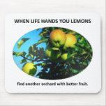 find-another-orchard-with-better-fruit mouse pads