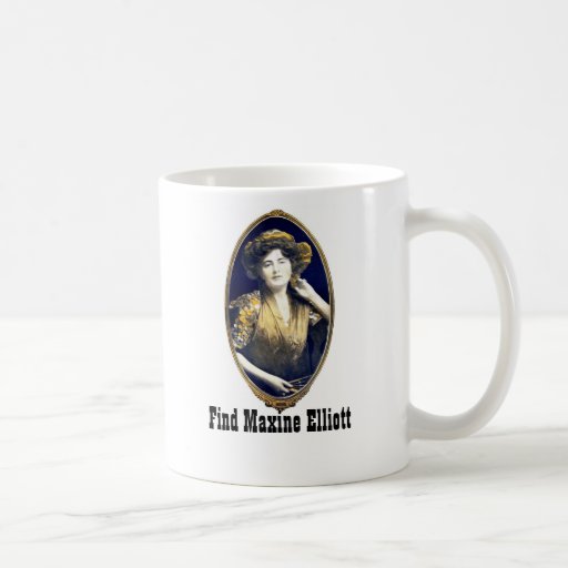 Find Maxine Elliott Coffee Mug