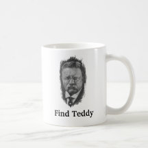 Find Theodore Roosevelt Coffee Mugs