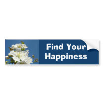 Find Your Happiness bumper stickers Blossoms