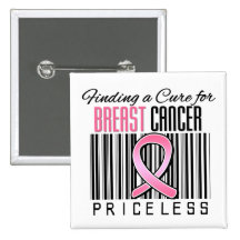 Finding a Cure For Breast Cancer PRICELESS Buttons