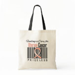 Finding a Cure For Uterine Cancer PRICELESS Tote Bags