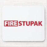Fire Bart Stupak mousepads