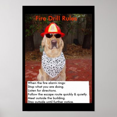 Fire Drill Poster by myrtieshuman