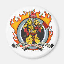 Fire Fighters Fear No Fire Fridge Magnet