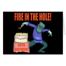 Fire In The Hole 50th Birthday Party Invitations Card