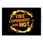 Fire Spinners Are Hot Card