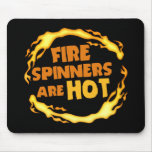 Fire Spinners Are Hot Mousepads