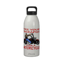 Fire Your Therapist Ride A Motorcycle water bottles