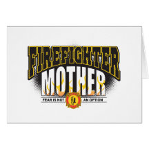 Firefighter Mother Cards