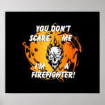 Firefighter Scare Poster
