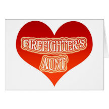 Firefighter's Aunt Greeting Card