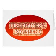 Firefighter's Boyfriend Card