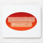 Firefighter's Boyfriend Mousepad
