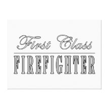 Firefighters : First Class Firefighter Canvas Print