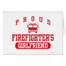Firefighter's Girlfriend Card