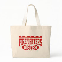 Firefighter's Sister Canvas Bags