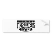 Firefighter's Sister Bumper Sticker