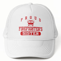 Firefighter's Sister Trucker Hats