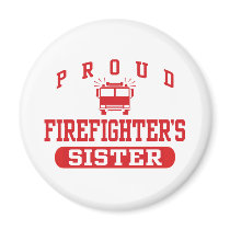 Firefighter's Sister Refrigerator Magnet