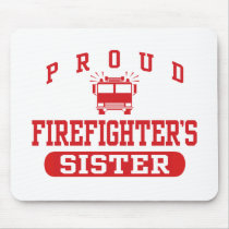 Firefighter's Sister Mousepad