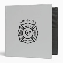 Firefighter's Wife Binder