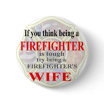 FIREFIGHTERS WIFE- PIN