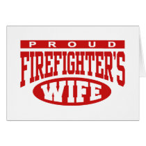 Firefighter's Wife Greeting Card
