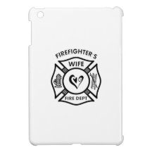 Firefighters Wife Case For The iPad Mini