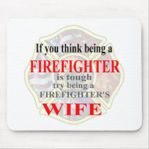 FIREFIGHTERS WIFE- MOUSE MATS