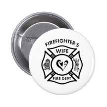 Firefighters Wife Pinback Buttons