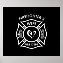Firefighter's Wife Posters
