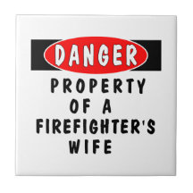 Firefighters Wife Property Ceramic Tiles