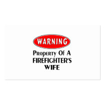 Firefighters Wife Warning